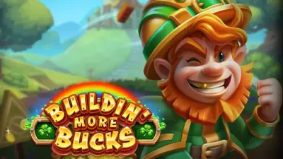 Buildin' More Bucks