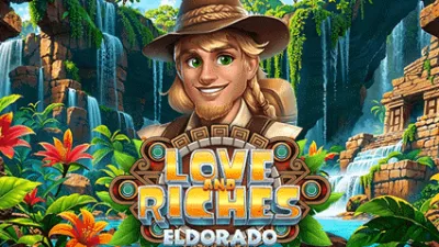 LOVE AND RICHES: ELDORADO