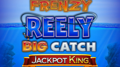 Fishin' Frenzy Reely Big Catch Jackpot King