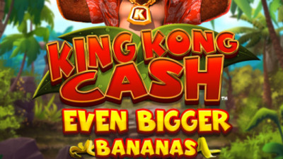 King Kong Cash Even Bigger Bananas