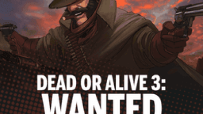 Dead or Alive™ 3: Wanted